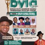 International Youth Day Concert/Bayelsa Youth Leadership Awards 8th Edition Set to hold on 12th August 2024.